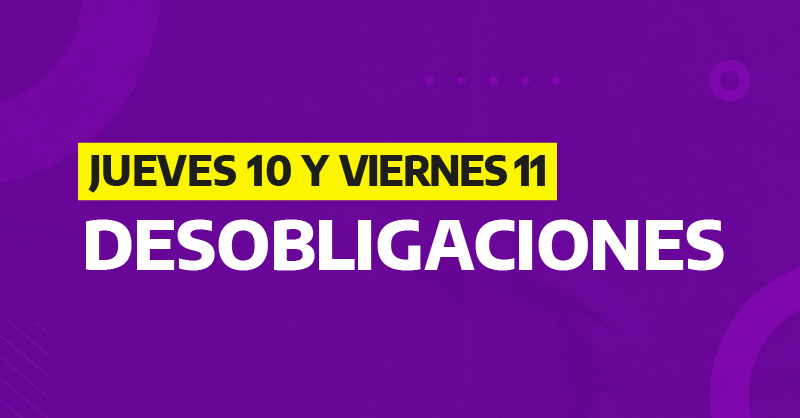 Jueves 10 08 Desobligaciones Internas Viernes 11 08 Desobligaciones