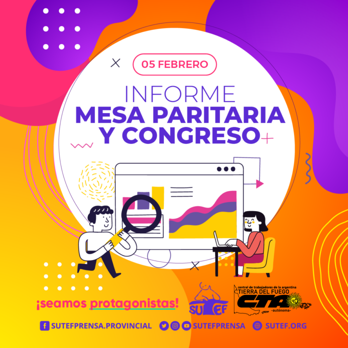 Informe de mesa paritaria y congreso