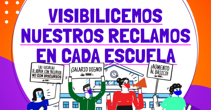 Visibilicemos nuestros reclamos en cada escuela