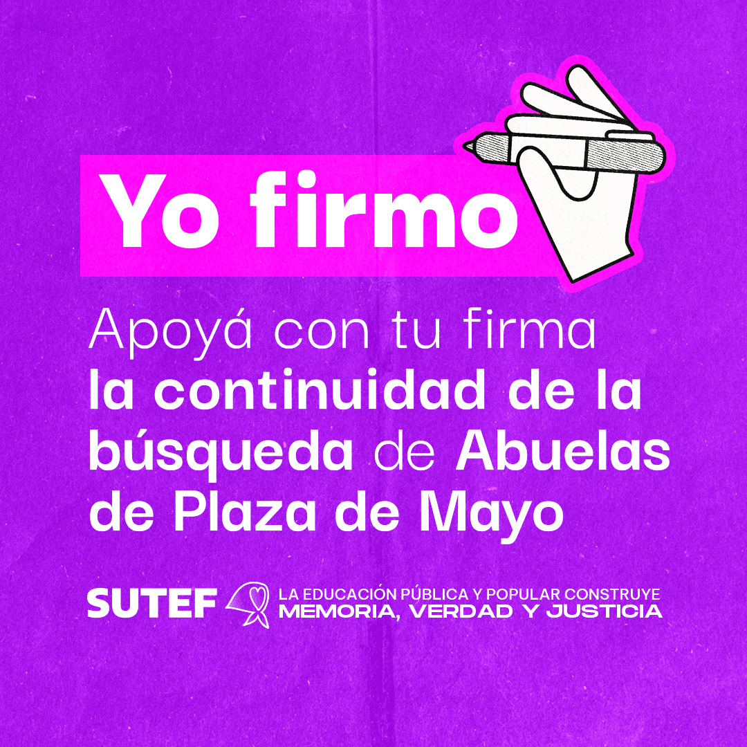 Apoyá con tu firma la continuidad de la búsqueda de Abuelas de Plaza de ...